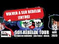 Volver A Ser Rebelde Intro RBD Soy Rebelde Tour São Paulo Brasil 13 11 2023 Estádio Do Morumbi