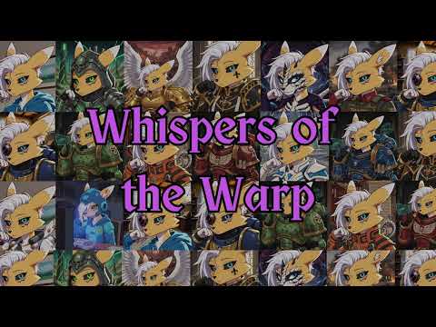 Whisper of the Warp (Dark Ambient Psychedelic Electronic Chaos Wh40k Warp Tribute)