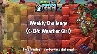 PvZ2 Alternate UniverZ - Weekly Challenge (C-124: Weather Girl) - Gameplay