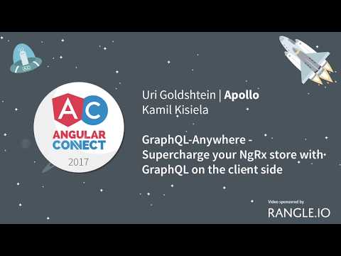 GraphQL-Anywhere – Uri Goldshtein & Kamil Kisiela – AngularConnect 2017