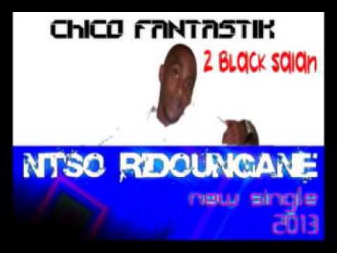 Chico Fantsatik: Ntso Ridoungané