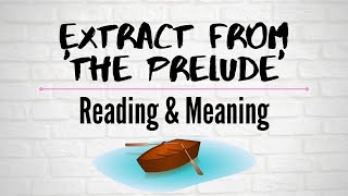 Extract From The Prelude - Reading and Meaning