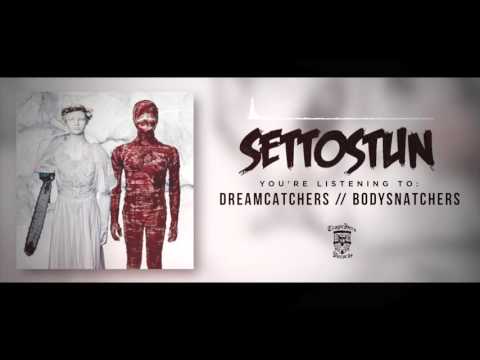 SET TO STUN - Dreamcatchers // Bodysnatchers (Full Album Stream)