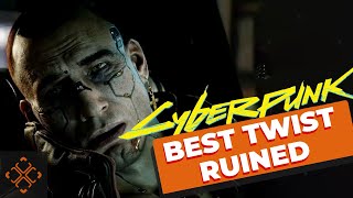 Cyberpunk 2077's Best Twist Was RUINED By This Trailer