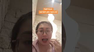 Self love và tình yêu nam nữ #hsp #selflove #truelove #selfhealing