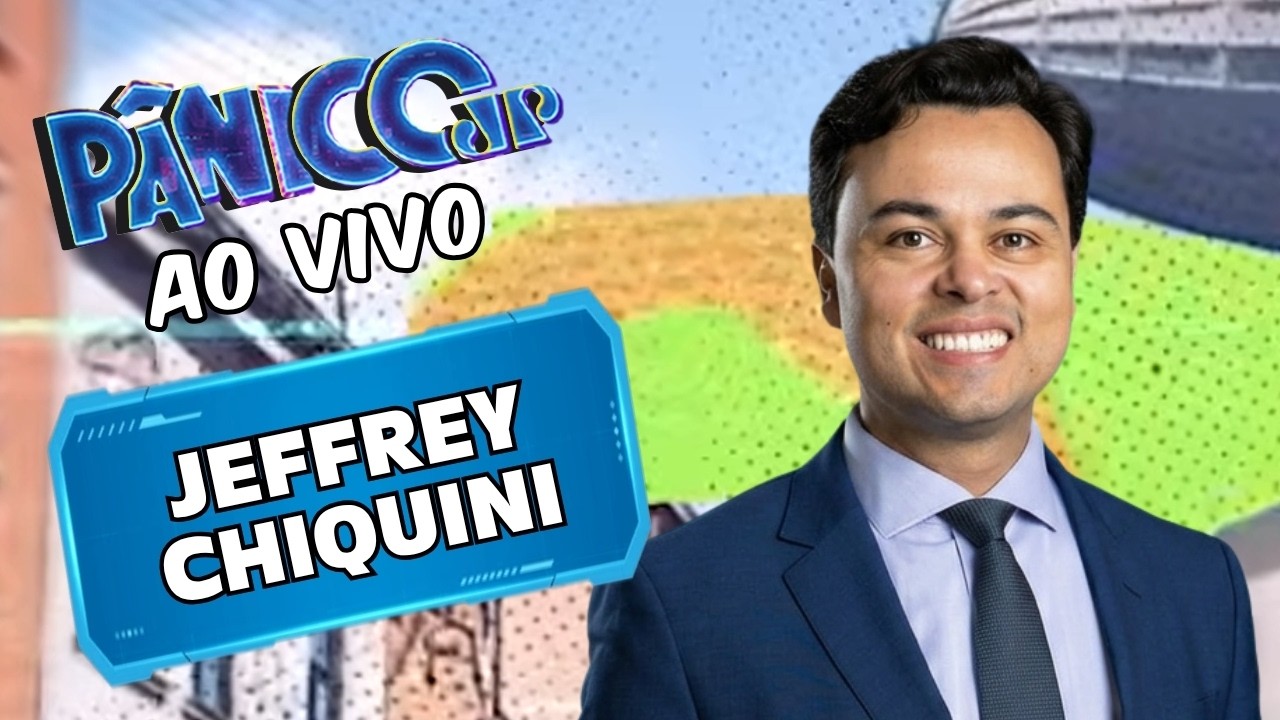 JEFFREY CHIQUINI AO VIVO | PÂNICO - 15/10/26