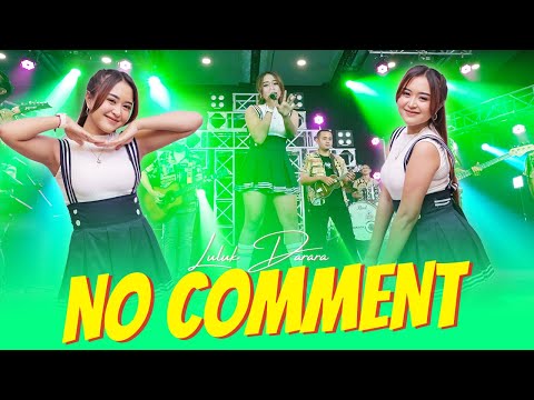 LULUK DARARA - NO COMMENT | Diputusin pacarmu (Official Music Video ANEKA MUSIC)