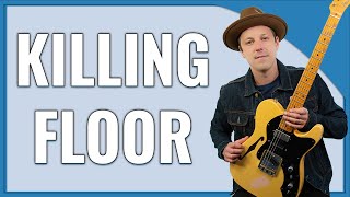 Killing Floor Guitar Lesson (Howlin&#39; Wolf)