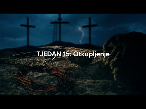 Tjedan 15: Otkupljenje
