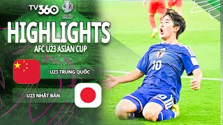 HIGHLIGHTS U23 TRUNG QUỐC VS U23 NHẬT BẢN: SAMURAI DỰNG NGAI VÀNG, ĐẲNG CẤP KHÓ SAN LẤP | U23 CHÂU Á