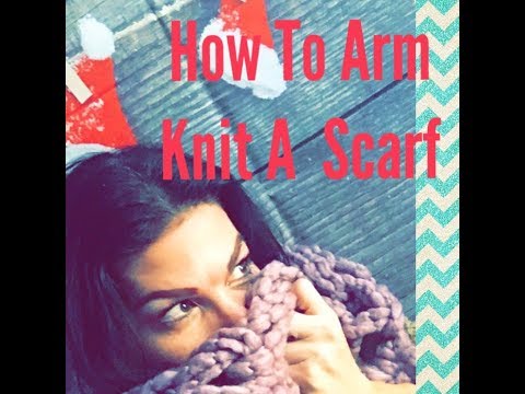 Arm Knit This Infinity Scarf in 15 Minutes 😍