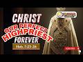 CHRIST: OUR PERFECT HIGH PRIEST FOREVER II E-LIFE REFLECTIONS