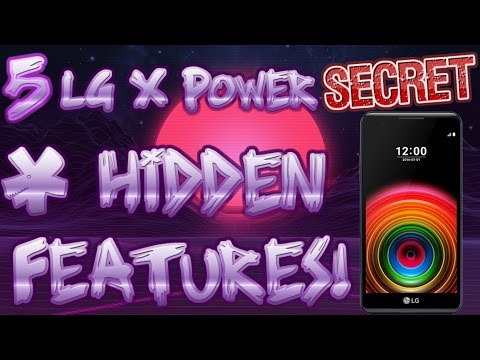 5 Secret & Hidden LG X Power Features