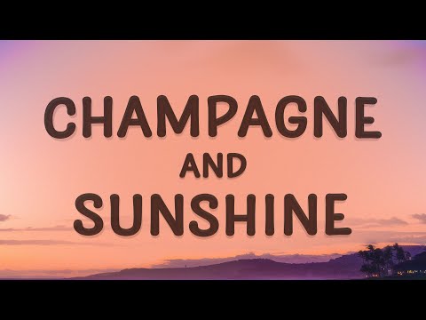 PLVTINUM - Champagne and Sunshine (Lyrics) feat. Tarro