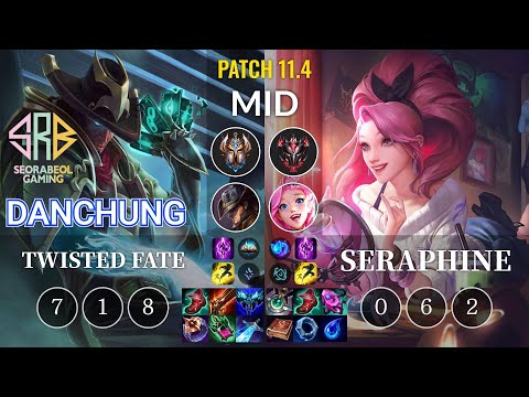 SRB Danchung Twisted Fate vs Seraphine Mid - KR Patch 11.4