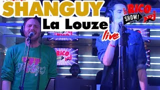 SHANGUY La Louze en Live - Le Rico Show sur NRJ