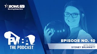The PWBA Podcast - Episode 10 - Sydney Brummett