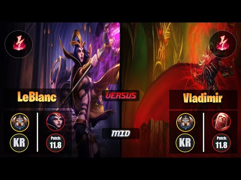 Challenger LEBLANC [Electrocute] (Mid) VS  VLADIMIR - Challenger KR Patch 11.8