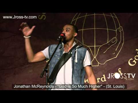 James Ross @ Jonathan McReynolds - "God Is Higher" - www.Jross-tv.com
