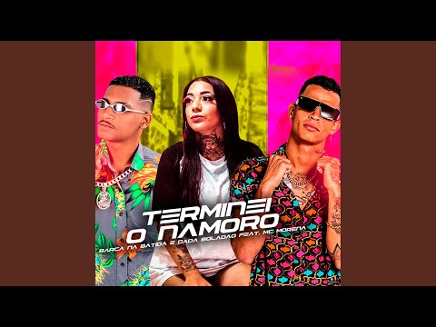 Terminei o Namoro (feat. Mc Morena)