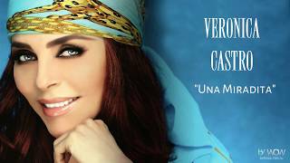 Veronica Castro - Una Miradita(Video, Audio HQ)
