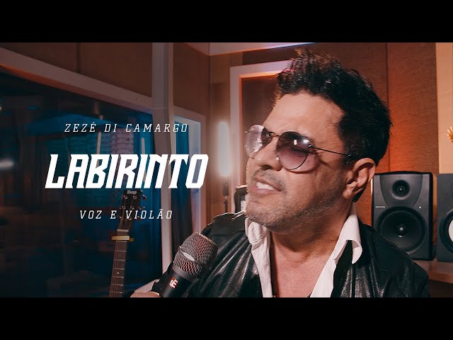 Download Zezé Di Camargo – Labirinto (Voz e Violão)