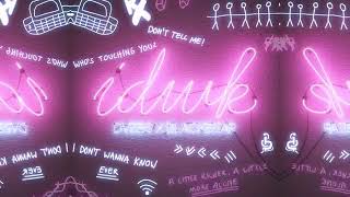 IDWK Feat. DVBBS x Blackbear