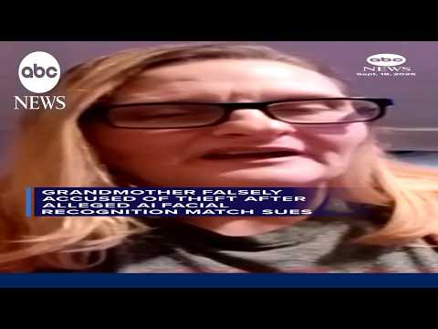 Grandmother falsely accused of theft after alleged AI facial recognition match sues
