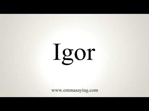 How To Pronounce Igor
