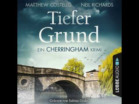 Matthew Costello, Neil Richards - Tiefer Grund - Ein Cherringham-Krimi