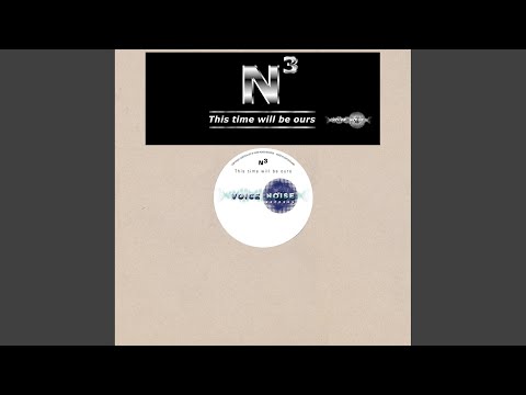 This Time Will Be Ours (DJ Noise vs DJ Nonsdrome Remix)