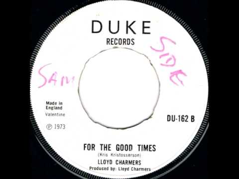 Lloyd Charmers - For The Good Times