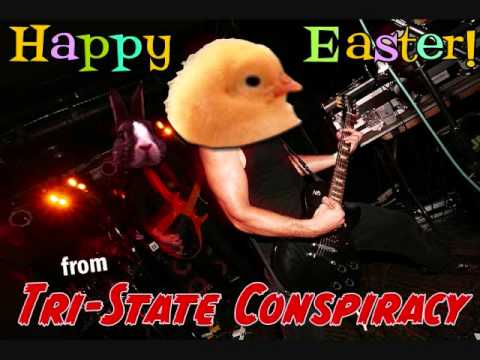 Happy Easter from Tri-State Conspiracy!