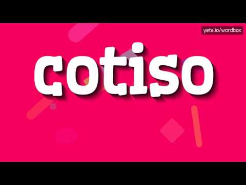 COTISO - HOW TO PRONOUNCE IT!?