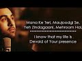 Mana Ki Teri Maujoodgi Se Status With English Translation