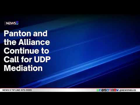 Panton and the Alliance Continue to Call for UDP Mediation