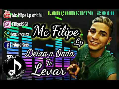 MC FILIPE LP-DEIXA A ONDA TE LEVAR (DJ-BETO CARRASCO)
