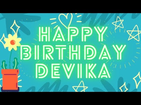 Happy Birthday Devika