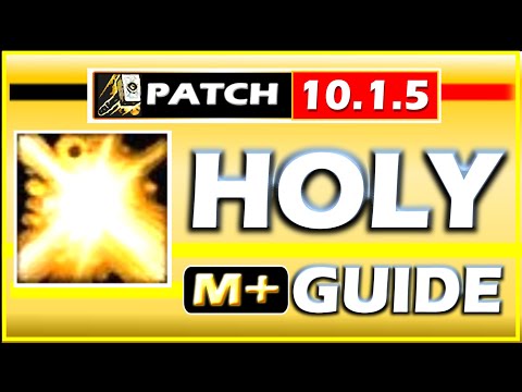 Holy Paladin GUIDE ✅ M+ patch 10.1.5