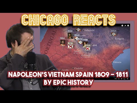 Napoleon's Vietnam Spain 1809 – 1811 by Epic History | Chicago Crew Reacts
