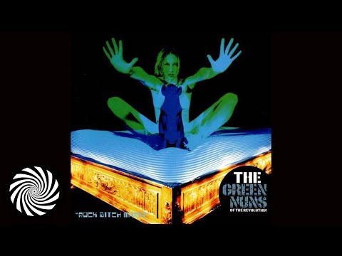 The Green Nuns of the Revolution - Thunder Thighs