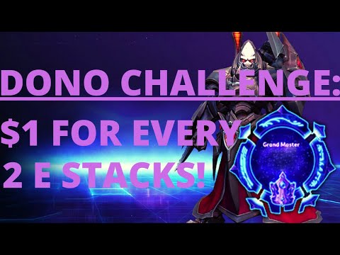 Alarak Counterstrike - Dono Challenge: E Build Alarak,$1 For Every 2 Stacks! - Grandmaster Storm Lea