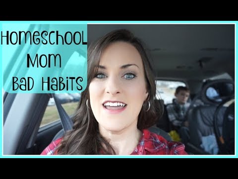 Homeschool Mom Bad Habits Collaboration Video