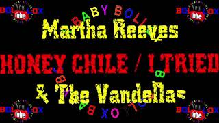 MARTHA REEVES &amp; THE VANDELLAS Honey Chile/I Tried (BABY BOLLOX)