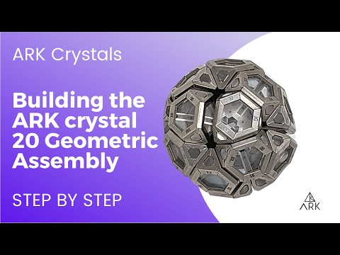 How to Assemble an ARK crystal Buckyball - 20 ARK crystal Geometric Assembly