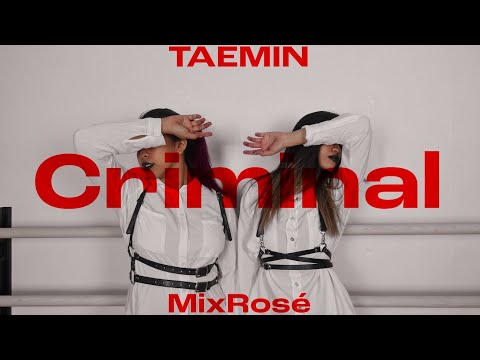 TAEMIN (태민)  "CRIMINAL" Dance Cover | MixRosé