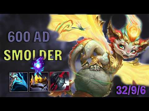 SMOLDER WITH 600 AD IS INSANE 30+ KILL GAME!!