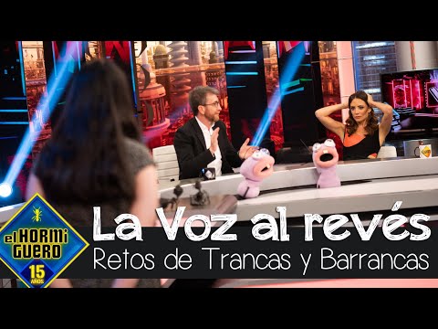 María Hervás arrasa en ‘La Voz al revés’ el reto de Trancas y Barrancas - El Hormiguero
