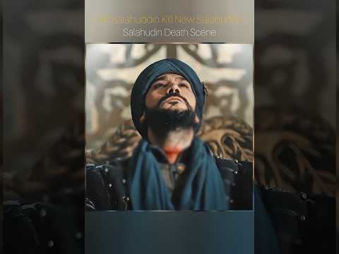 Old Salahuddin😕kill🔪New Salahuddin🙃- Salahuddin🫡Death💀Scene👁👀- #shorts #kudusfatihiselahaddineyyubi