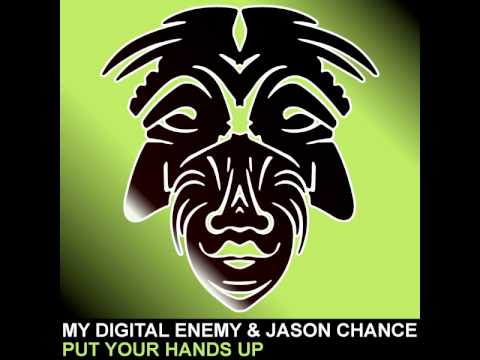 My Digital Enemy & Jason Chance - Put Your Hands Up [Zulu Records]